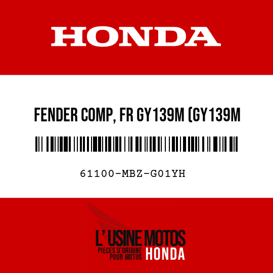 image de 61100-MBZ-G01YH FENDER COMP, FR GY139M (GY139M DRAGON GREEN METALLIC)