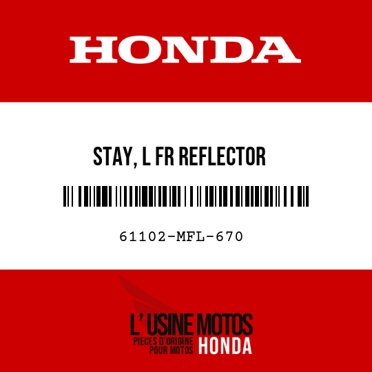 image de 61102-MFL-670 STAY, L FR REFLECTOR