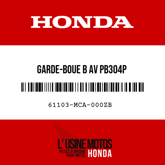 image de 61103-MCA-000ZB GARDE-BOUE B AV PB304P 