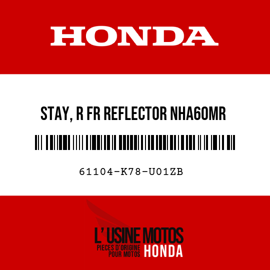 image de 61104-K78-U01ZB STAY, R FR REFLECTOR NHA60MR (NHA60MR DIAMOND SILVER METALLIC-R)