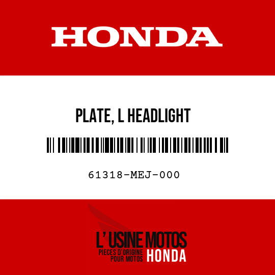 image de 61318-MEJ-000 PLATE, L HEADLIGHT