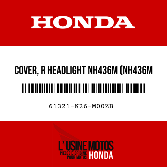 image de 61321-K26-M00ZB COVER, R HEADLIGHT NH436M (NH436M MAT GUNPOWDER BLACK METALLIC)