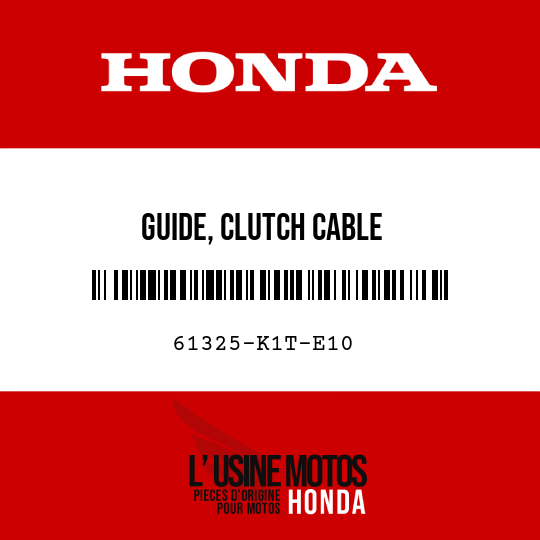 image de 61325-K1T-E10 GUIDE, CLUTCH CABLE