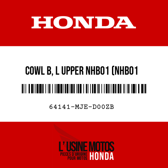 image de 64141-MJE-D00ZB COWL B, L UPPER NHB01 (NHB01 GRAPHITE BLACK)