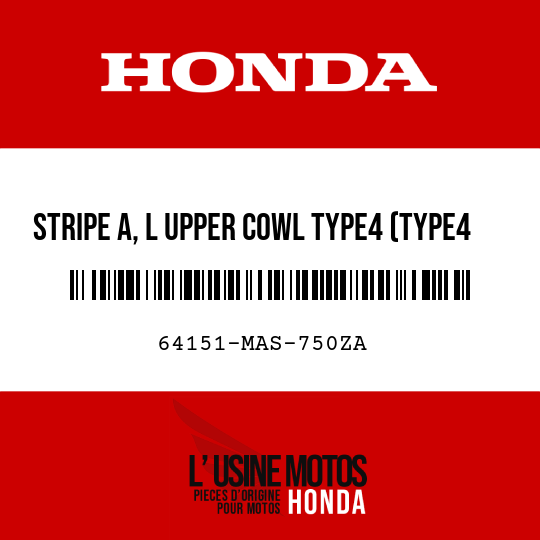 image de 64151-MAS-750ZA STRIPE A, L UPPER COWL TYPE4 (TYPE4 )