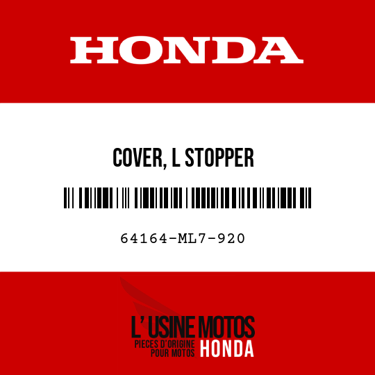 image de 64164-ML7-920 COVER, L STOPPER