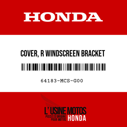 image de 64183-MCS-G00 COVER, R WINDSCREEN BRACKET