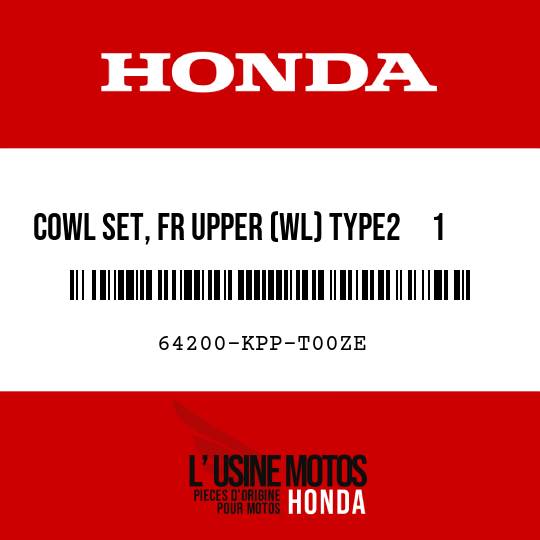 image de 64200-KPP-T00ZE COWL SET, FR UPPER (WL) TYPE2     1 (TYPE2     1 )