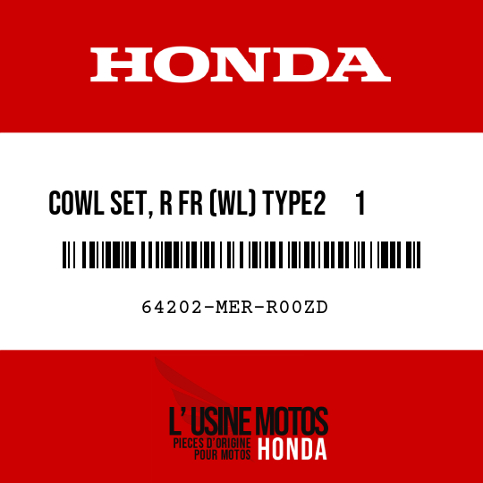 image de 64202-MER-R00ZD COWL SET, R FR (WL) TYPE2     1  (TYPE2     1 )