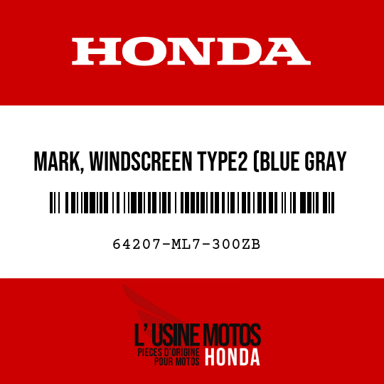 image de 64207-ML7-300ZB MARK, WINDSCREEN TYPE2 (BLUE GRAY METALLIC) (TYPE2 )