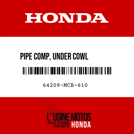 image de 64209-MCB-610 PIPE COMP, UNDER COWL        MOUNTING