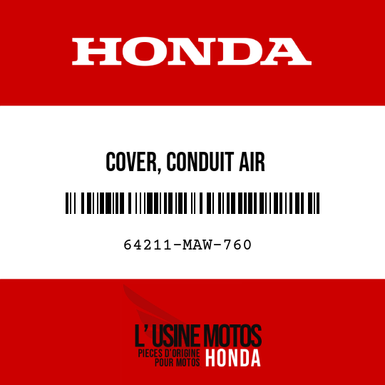 image de 64211-MAW-760 COVER, CONDUIT AIR