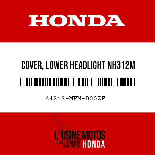 image de 64213-MFN-D00ZF COVER, LOWER HEADLIGHT NH312M (NH312M MAT CYNOS GRAY METALLIC)