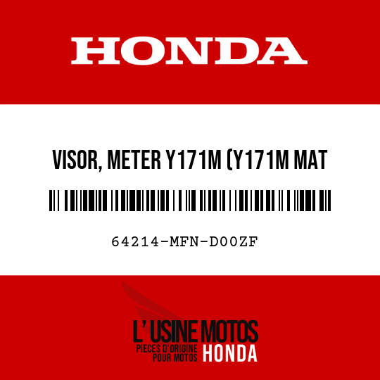 image de 64214-MFN-D00ZF VISOR, METER Y171M (Y171M MAT VANGUARD BEIGE METALLIC)