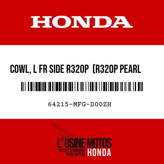 image de 64215-MFG-D00ZH COWL, L FR SIDE R320P  (R320P PEARL SIENA RED)