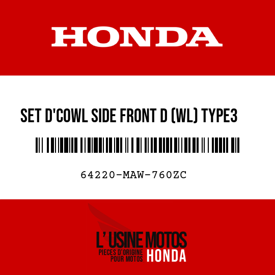 image de 64220-MAW-760ZC SET D'COWL SIDE FRONT D (WL) TYPE3
