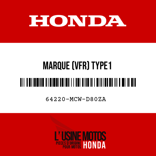 image de 64220-MCW-D80ZA MARQUE (VFR) TYPE1