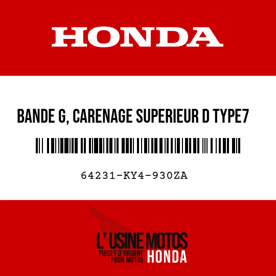 image de 64231-KY4-930ZA BANDE G, CARENAGE SUPERIEUR D TYPE7 
