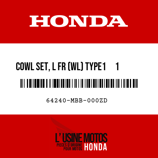 image de 64240-MBB-000ZD COWL SET, L FR (WL) TYPE1     1  (TYPE1     1 )