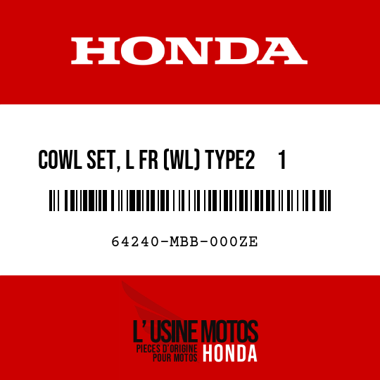 image de 64240-MBB-000ZE COWL SET, L FR (WL) TYPE2     1  (TYPE2     1 )