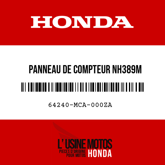 image de 64240-MCA-000ZA PANNEAU DE COMPTEUR NH389M 