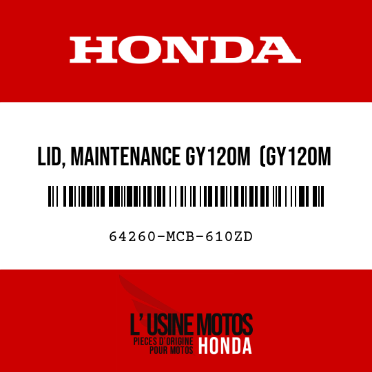 image de 64260-MCB-610ZD LID, MAINTENANCE GY120M  (GY120M BUD GREEN METALLIC)
