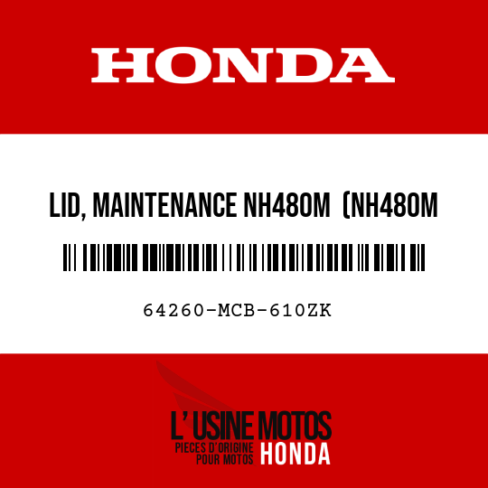 image de 64260-MCB-610ZK LID, MAINTENANCE NH480M  (NH480M SHIELD SILVER METALLIC)