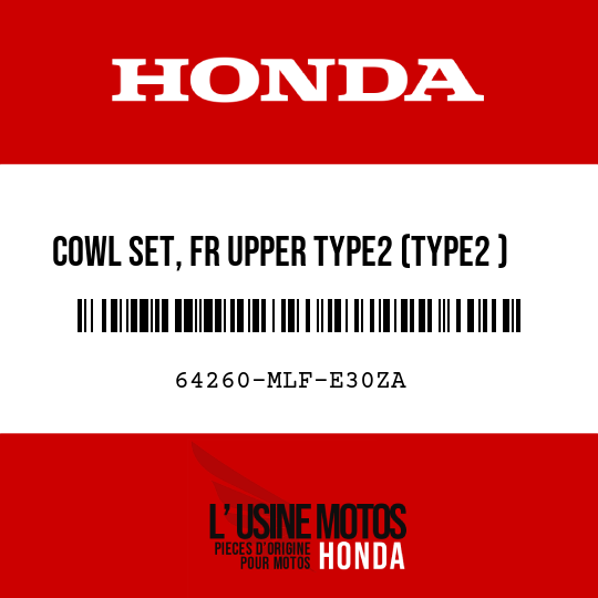 image de 64260-MLF-E30ZA COWL SET, FR UPPER TYPE2 (TYPE2 )