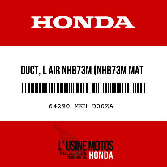 image de 64290-MKH-D00ZA DUCT, L AIR NHB73M (NHB73M MAT ALPHA SILVER METALLIC)