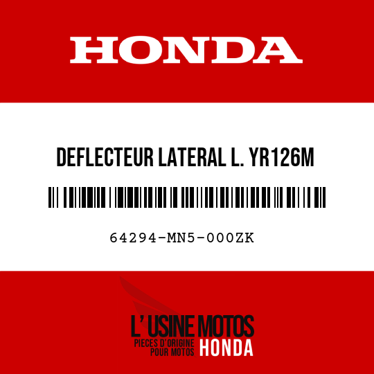 image de 64294-MN5-000ZK DEFLECTEUR LATERAL L. YR126M