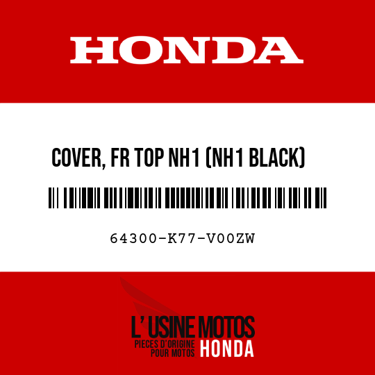 image de 64300-K77-V00ZW COVER, FR TOP NH1 (NH1 BLACK)