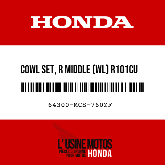 image de 64300-MCS-760ZF COWL SET, R MIDDLE (WL) R101CU (R101CU CANDY GLORY RED-U)