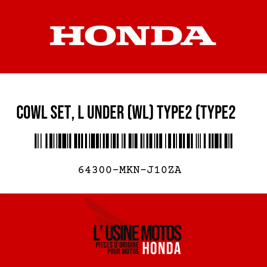 image de 64300-MKN-J10ZA COWL SET, L UNDER (WL) TYPE2 (TYPE2 )