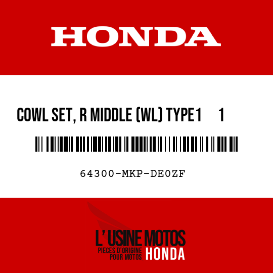 image de 64300-MKP-DE0ZF COWL SET, R MIDDLE (WL) TYPE1     1 (TYPE1     1 )