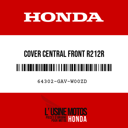 image de 64302-GAV-W00ZD COVER CENTRAL FRONT R212R