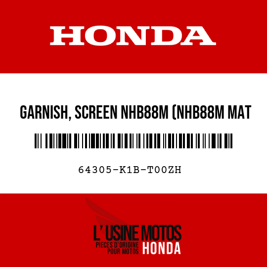 image de 64305-K1B-T00ZH GARNISH, SCREEN NHB88M (NHB88M MAT RUTHENIUM SILVER METALLIC)