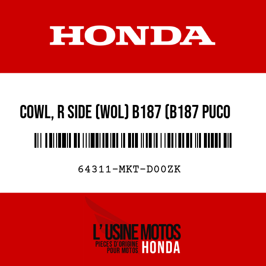 image de 64311-MKT-D00ZK COWL, R SIDE (WOL) B187 (B187 PUCO BLUE)