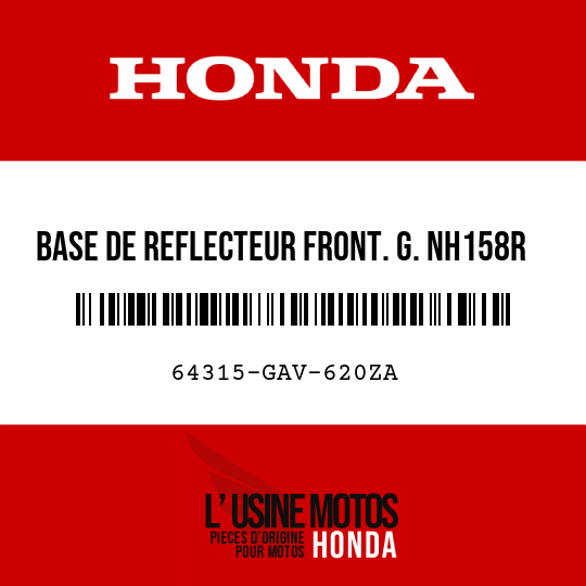image de 64315-GAV-620ZA BASE DE REFLECTEUR FRONT. G. NH158R