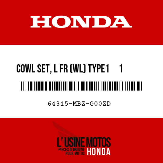 image de 64315-MBZ-G00ZD COWL SET, L FR (WL) TYPE1     1  (TYPE1     1 )