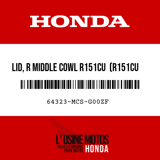 image de 64323-MCS-G00ZF LID, R MIDDLE COWL R151CU  (R151CU CANDY GRACEFUL RED-U)