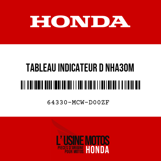 image de 64330-MCW-D00ZF TABLEAU INDICATEUR D NHA30M 