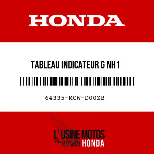 image de 64335-MCW-D00ZB TABLEAU INDICATEUR G NH1 