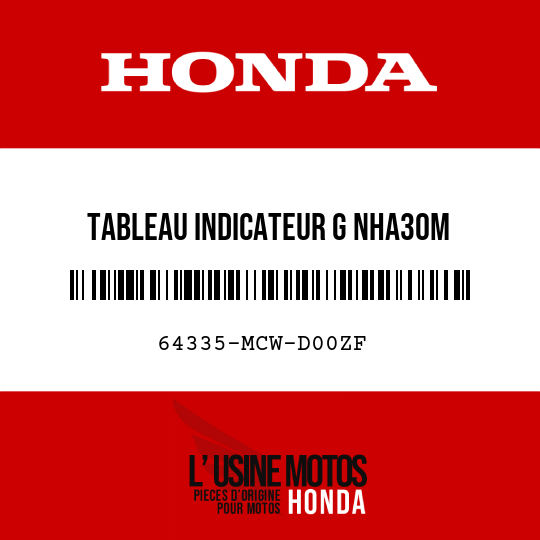 image de 64335-MCW-D00ZF TABLEAU INDICATEUR G NHA30M 