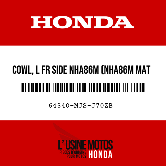 image de 64340-MJS-J70ZB COWL, L FR SIDE NHA86M (NHA86M MAT BALLISTIC BLACK METALLIC)