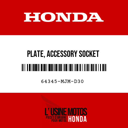 image de 64345-MJM-D30 PLATE, ACCESSORY SOCKET