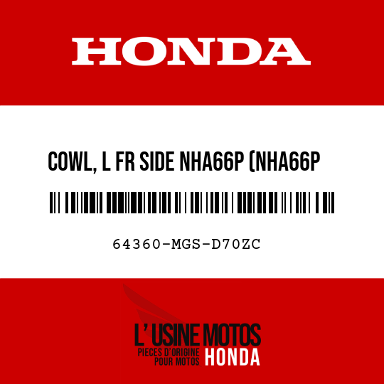 image de 64360-MGS-D70ZC COWL, L FR SIDE NHA66P (NHA66P PEARL SUNBEAM WHITE)