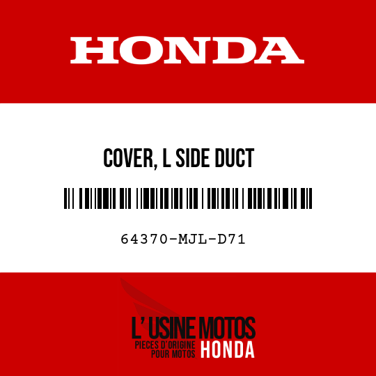 image de 64370-MJL-D71 COVER, L SIDE DUCT