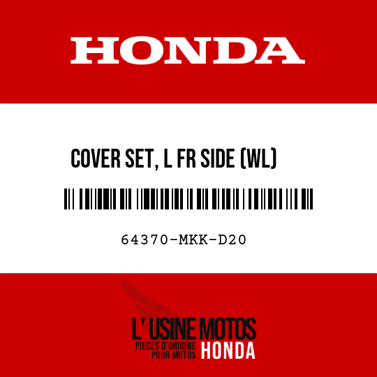 image de 64370-MKK-D20 COVER SET, L FR SIDE (WL)