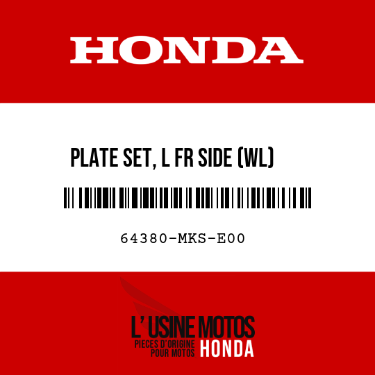 image de 64380-MKS-E00 PLATE SET, L FR SIDE (WL)