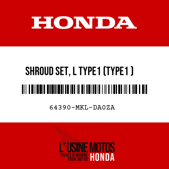 image de 64390-MKL-DA0ZA SHROUD SET, L TYPE1 (TYPE1 )